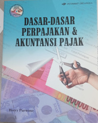 Image of Dasar-Dasar Perpajakan & Akuntansi Pajak