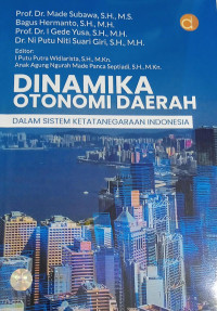 Image of Dinamika Otonomi Daerah dalam sistem ketatanegaraan indonesia