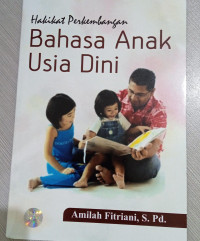 Image of Hakikat Perkembangan Bahasa Anak Usia Dini