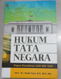 Image of Hukum Tata Negara pasca perubahan UUD NRI 1945