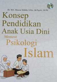 Image of Konsep Pendidikan Anak Usia Dini menurut Psikologi Islam