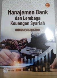 Image of Manajemen Bank dan Lembaga Keuangan Syariah