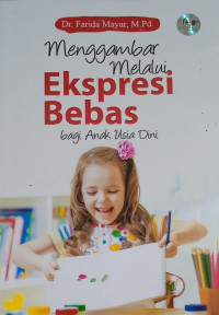 Image of Menggambar melalui Ekspresi Bebas bagi Anak Usia Dini