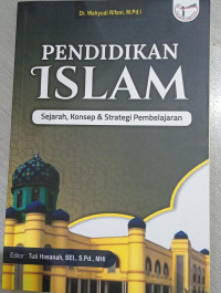 Image of Pendidikan Islam sejarah, konsep & strategi pembelajaran
