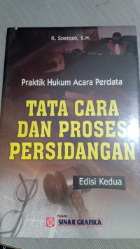 Image of Praktik Hukum Acara Perdata Tata Cara dan Proses Persidangan
