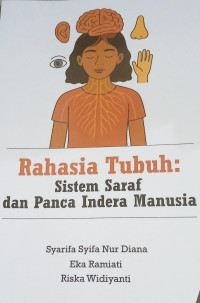 Image of Rahasia Tubuh : Sistem Saraf dan Panca Indera Manusia