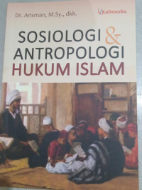 Image of Sosiologi & Antropologi Hukum islam