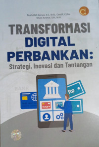 Image of Transformasi Digital Perbankan: Strategi, Inovasi dan Tantangan